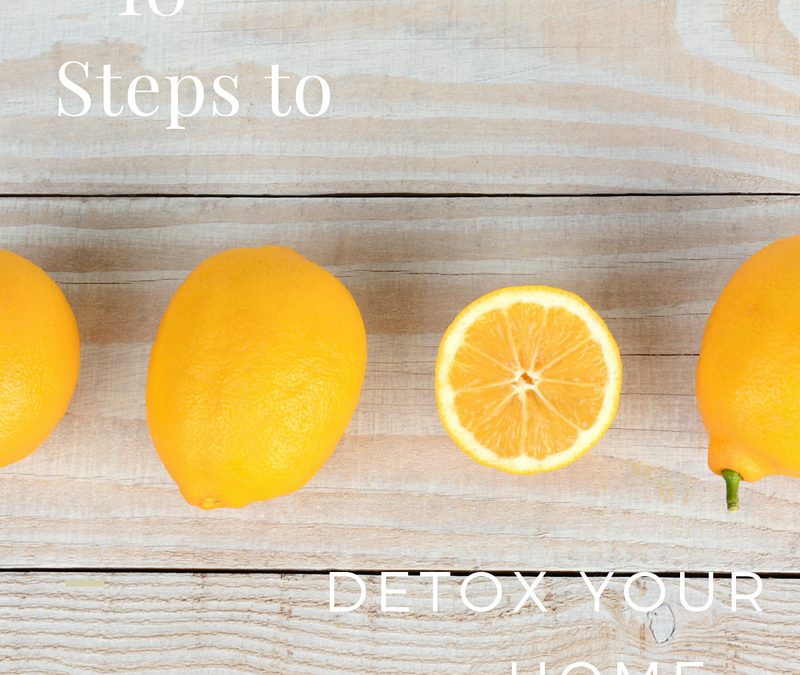 10 Steps to Detox your Home