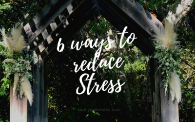 6 Highly Effective Ways to Reduce Stress