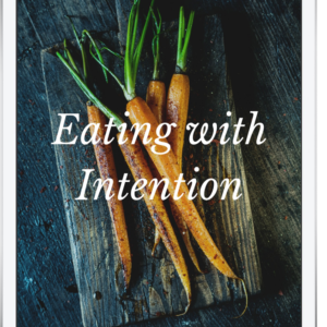eating with intention